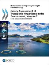 Volume 7 Safety Assessment of Transgenic Organisms in the Environment